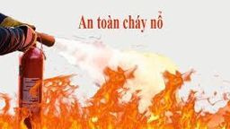 Phòng tránh cháy nổ dịp cuối năm