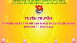 Tuyên truyền ý nghĩa Ngày thành lập Đoàn TNCS Hồ Chí Minh