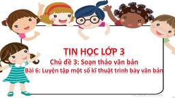Bài giảng môn Tin học lớp 3 - Tuần 24