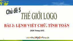 Bài giảng môn Tin học lớp 4 - Tuần 29