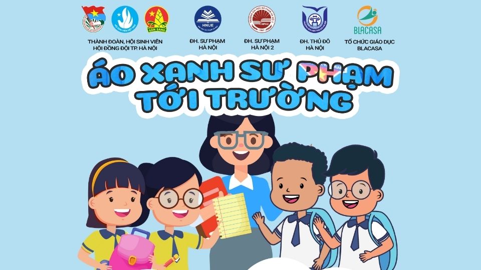 Dự án : “ Áo xanh sư phạm tới trường” năm 2022