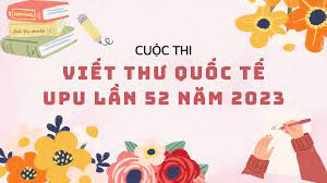 Liên đội Tiểu học Hoàng Hoa Thám phát động cuộc thi viết thư quốc tế UPU lần thứ 52 năm 2023