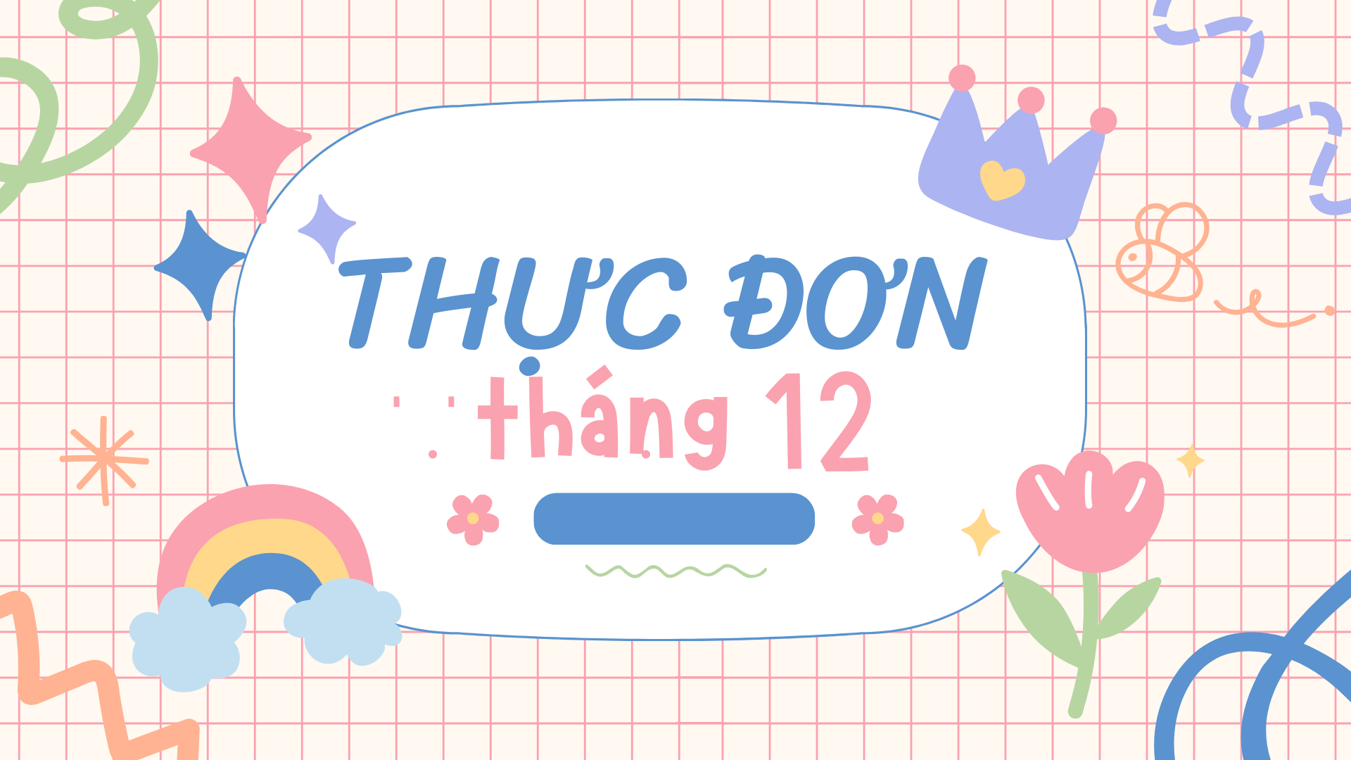 Trường Tiểu học Hoàng Hoa Thám thông báo thực đơn bán trú Tuần 5 - Tháng 12/2024, Tuần 1 - Tháng 1/2025
