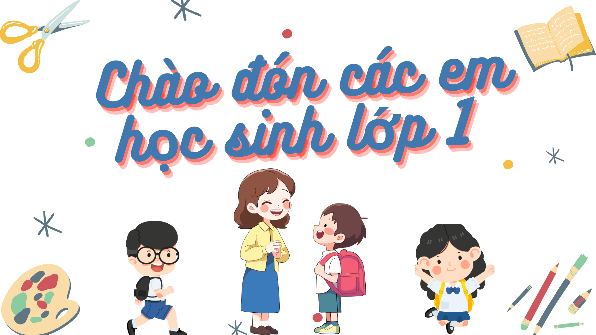 Thư mời tham dự Chương trình "Chào đón học sinh lớp 1" năm học 2025 - 2026